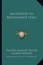 Invitation to Renaissance Italy