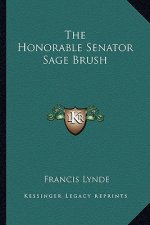 The Honorable Senator Sage Brush