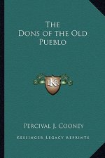 The Dons of the Old Pueblo
