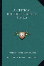 A Critical Introduction to Ethics