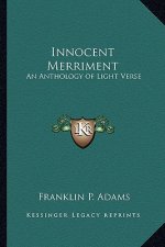 Innocent Merriment: An Anthology of Light Verse