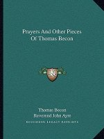 Prayers and Other Pieces of Thomas Becon