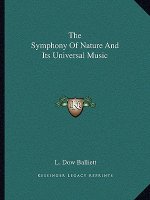 The Symphony of Nature and Its Universal Music