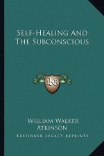 Self-Healing and the Subconscious