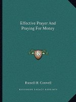 Effective Prayer and Praying for Money