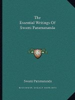 The Essential Writings of Swami Paramananda