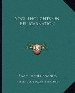 Yogi Thoughts on Reincarnation