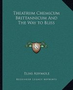 Theatrum Chemicum Brittannicum and the Way to Bliss