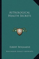 Astrological Health Secrets