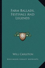 Farm Ballads, Festivals and Legends