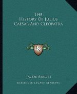 The History Of Julius Caesar And Cleopatra