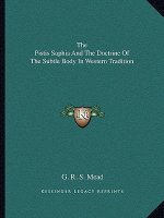 The Pistis Sophia and the Doctrine of the Subtle Body in Western Tradition