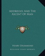 Addresses and the Ascent of Man