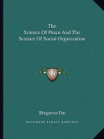 The Science of Peace and the Science of Social Organization