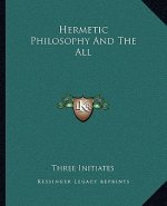 Hermetic Philosophy and the All