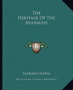 The Heritage of the Brahmins