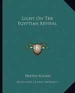 Light on the Egyptian Revival