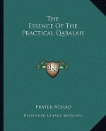 The Essence of the Practical Qabalah