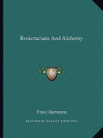 Rosicrucians and Alchemy