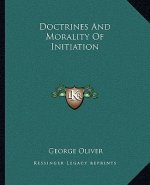 Doctrines and Morality of Initiation