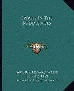 Spirits in the Middle Ages