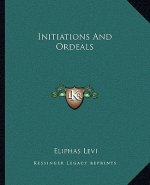 Initiations and Ordeals