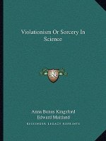 Violationism or Sorcery in Science