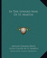In the Inward Man of St. Martin