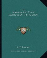 The Masters and Their Methods of Instruction
