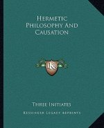 Hermetic Philosophy and Causation