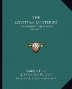 The Egyptian Mysteries: Concerning the Powers Invoked
