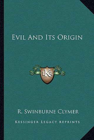 Evil and Its Origin