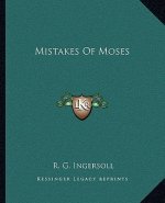 Mistakes of Moses