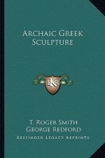 Archaic Greek Sculpture