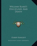 William Blake's Disciplines and Death