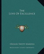 The Love of Excellence