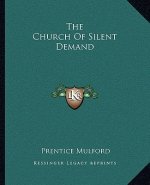 The Church of Silent Demand