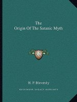 The Origin of the Satanic Myth