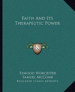 Faith and Its Therapeutic Power