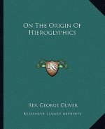 On the Origin of Hieroglyphics