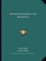Genital Deformations and Mutilations