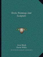 Erotic Paintings and Sculpture