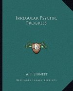 Irregular Psychic Progress