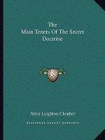 The Main Tenets of the Secret Doctrine