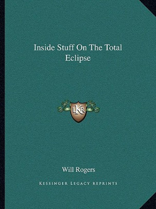 Inside Stuff on the Total Eclipse