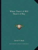 Where There's a Will There's a Way