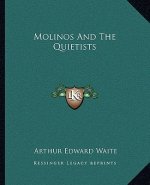 Molinos and the Quietists