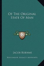Of the Original State of Man