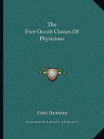 The Five Occult Classes of Physicians