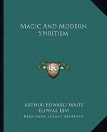 Magic and Modern Spiritism